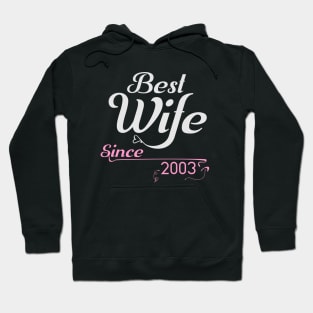 Best wife since 2003 ,wedding anniversary Hoodie